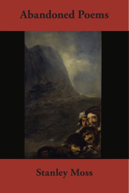 Book cover of: Abandoned Poems. By: Stanley Moss