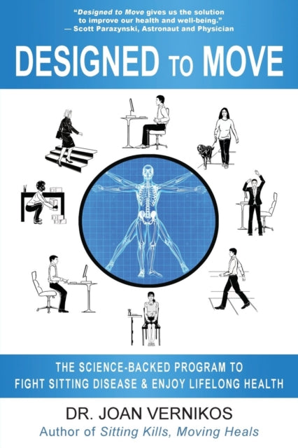 Book cover of: Designed to Move. By: Joan Vernikos