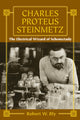 Book cover of: Charles Proteus Steinmetz. By: Robert W. Bly