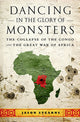 Book cover of: Dancing in the Glory of Monsters
