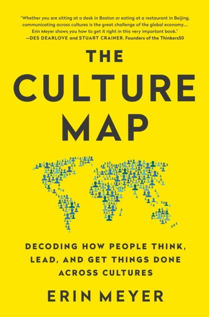Culture Map, Decoding How People Think, Lead, and Get Things Done Across Cultures 9781610392761 Erin Meyer