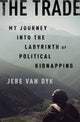 Book cover of: Trade. By: Jere Van Dyk
