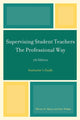 Book cover of: Supervising Student Teachers The Professional Way