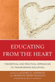 Book cover of: Educating from the Heart. By: Aostre N. Johnson