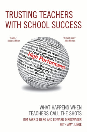Trusting Teachers with School Success