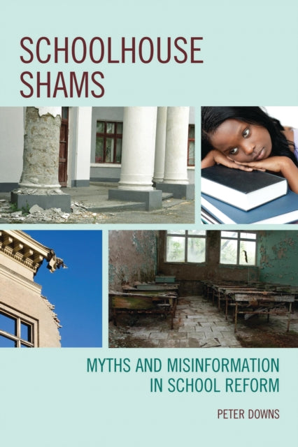 Book cover of: Schoolhouse Shams. By: Peter Downs