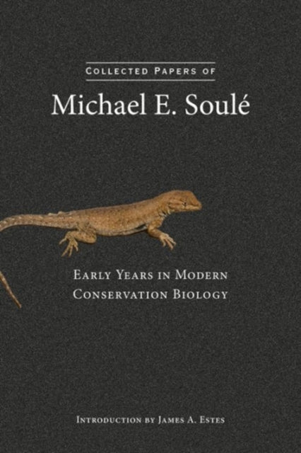Book cover of: Collected Papers of Michael E. Soule. By: Michael E. Soulé