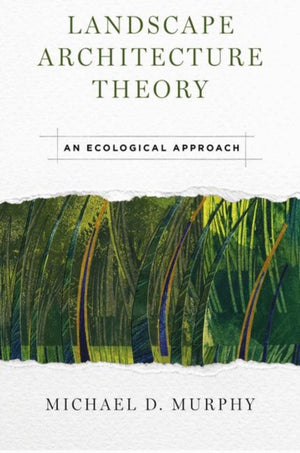 Landscape Architecture Theory