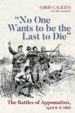 "No One Wants to be the Last to Die"