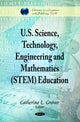 Book cover of: U.S. Science, Technology, Engineering & Mathematics (STEM) Education. By: Catherine L. Grover