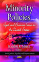 Book cover of: Minority Policies. By: Brandon K. March