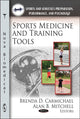 Book cover of: Sports Medicine & Training Tools. By: Brenda D. Carmichael