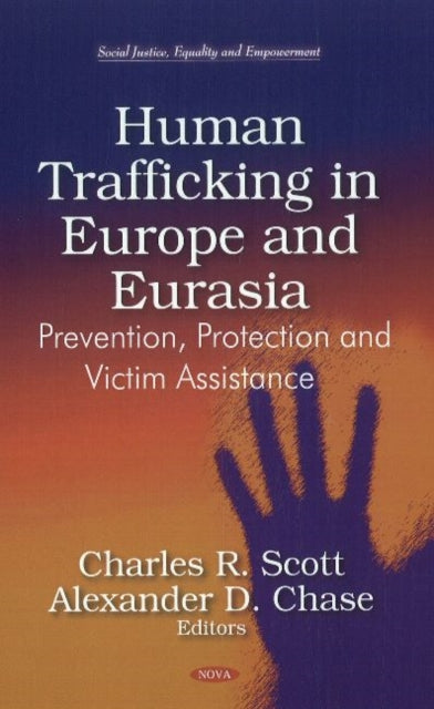 Book cover of: Human Trafficking in Europe & Eurasia. By: Charles R. Scott