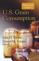 Book cover of: U.S. Grain Consumption. By: Sara D. Torres