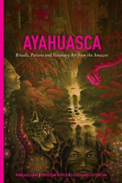 Book cover of: Ayahuasca. By: Arno Adelaars