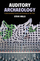 Book cover of: Auditory Archaeology. By: Steve Mills