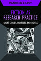 Book cover of: Fiction as Research Practice. By: Patricia Lina Leavy