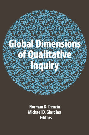 Global Dimensions of Qualitative Inquiry