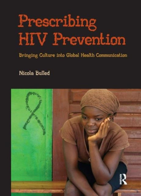 Book cover of: Prescribing HIV Prevention. By: Nicola Bulled