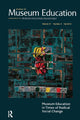 Book cover of: Museum Education in Times of Radical Social Change. By: Asja Mandic