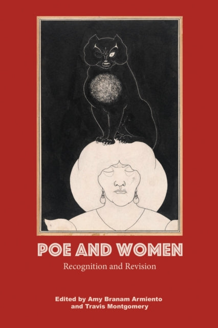 Book cover of: Poe and Women. By: Amy Branam Armiento