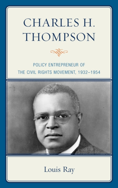 Book cover of: Charles H. Thompson. By: Louis Ray