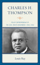 Book cover of: Charles H. Thompson. By: Louis Ray
