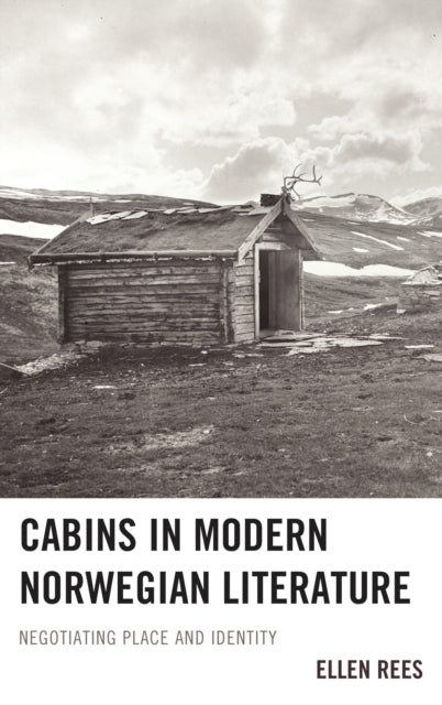 Book cover of: Cabins in Modern Norwegian Literature