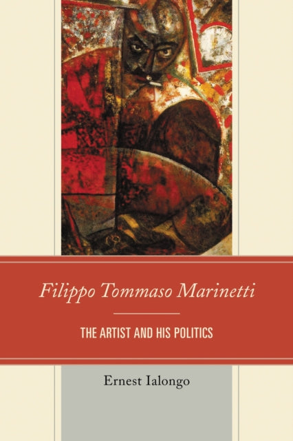 Book cover of: Filippo Tommaso Marinetti. By: Ernest Ialongo