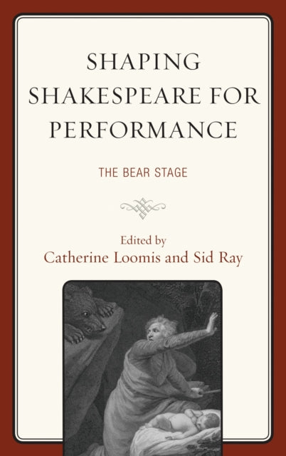 Book cover of: Shaping Shakespeare for Performance. By: Hyland Ray