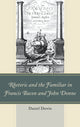 Book cover of: Rhetoric and the Familiar in Francis Bacon and John Donne. By: Daniel Derrin
