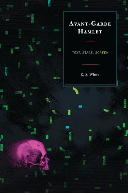 Avant-Garde Hamlet