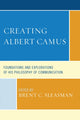 Book cover of: Creating Albert Camus