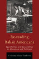 Book cover of: Re-reading Italian Americana. By: Anthony Julian Tamburri