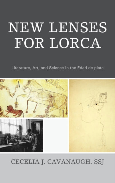 Book cover of: New Lenses For Lorca. By: Cecelia Cavanaugh