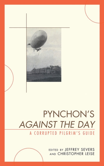 Book cover of: Pynchon's Against the Day. By: Jeffrey Severs