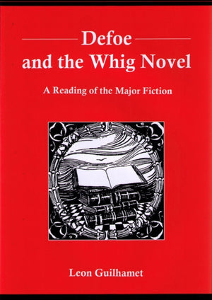 Defoe and the Whig Novel