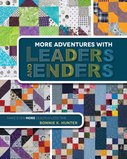 Book cover of: More Adventures with Leaders and Enders. By: Bonnie K. Hunter