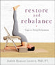 Book cover of: Restore and Rebalance. By: Judith Lasater