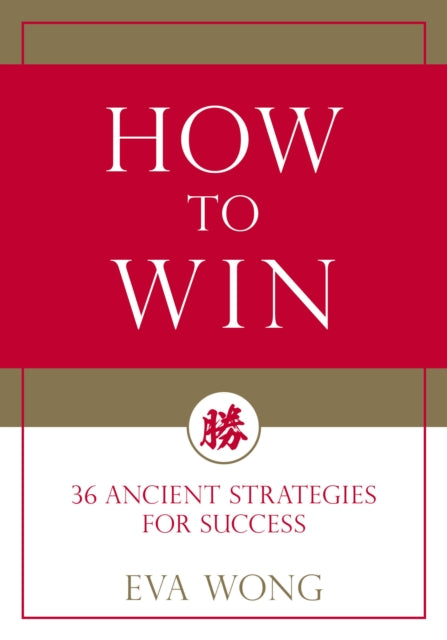 Book cover of: How to Win. By: Eva Wong