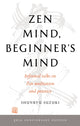 Zen Mind, Beginner's Mind, 50th Anniversary Edition 9781611808414 Shunryū Suzuki