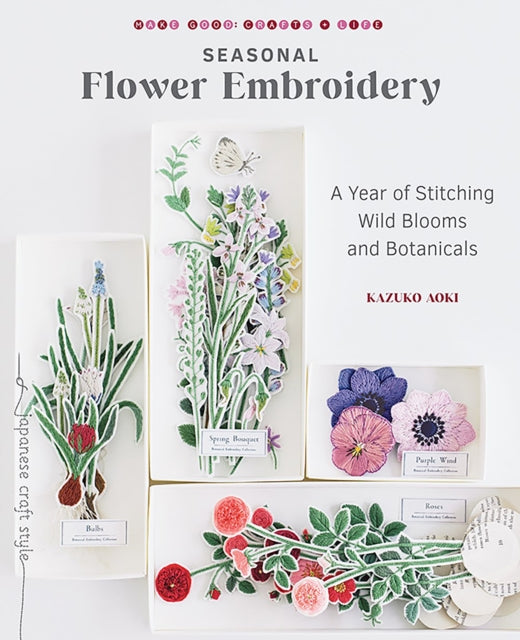 Book cover of: Seasonal Flower Embroidery. By: Kazuko Aoki