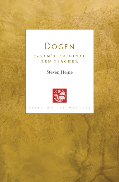 Book cover of: Dogen. By: Steven Heine