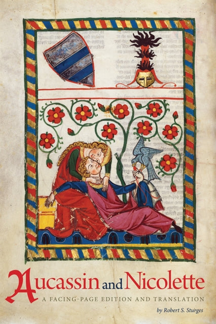 Book cover of: Aucassin and Nicolette. By: Robert Stuart Sturges