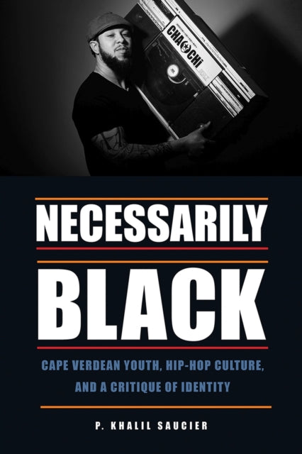 Book cover of: Necessarily Black. By: P. Khalil Saucier