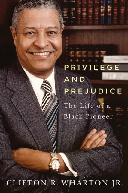 Book cover of: Privilege and Prejudice. By: Clifton R. Wharton