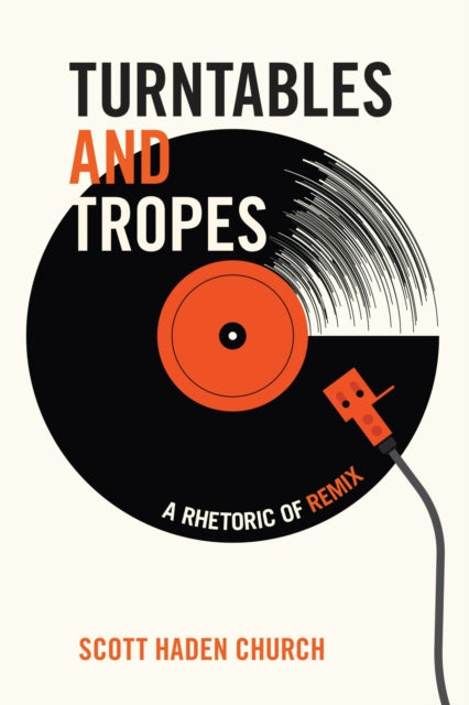 Book cover of: Turntables and Tropes. By: Scott Haden Church