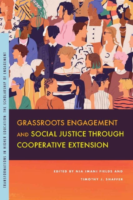 Book cover of: Grassroots Engagement and Social Justice through Cooperative Extension. By: Nia Imani Fields