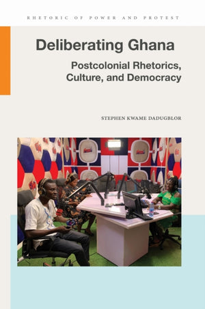 Deliberating Ghana
