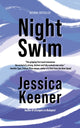 Book cover of: Night Swim. By: Jessica Keener